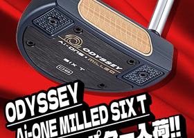 ODYSSEY『Ai-ONE MILLED SIX T』入荷